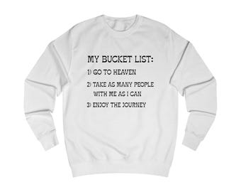 My Bucket List text sweatshirt | inspirational sweatshirt