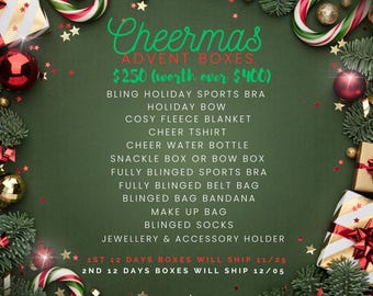 May include: A Christmas-themed image with a green background and the text "Cheermas ADVENT BOXES". The image lists contents including a sports bra, bow, blanket, t-shirt, water bottle, and accessories. Boxes ship in November and December.
