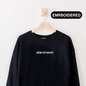 Side of Ranch Unisex Sweatshirt
