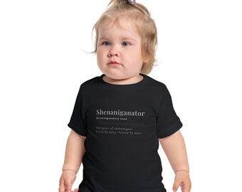 Shenaniganator Baby Short Sleeve T-Shirt