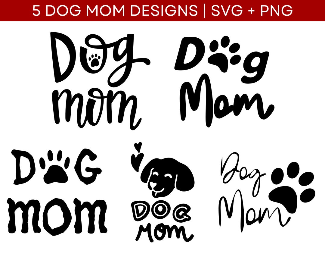 Dog Mom SVG Bundle Dog Mom PNG Bundle Dog Mom Clipart Etsy