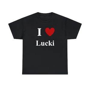 I Love Lucki I Heart Lucki Tshirt