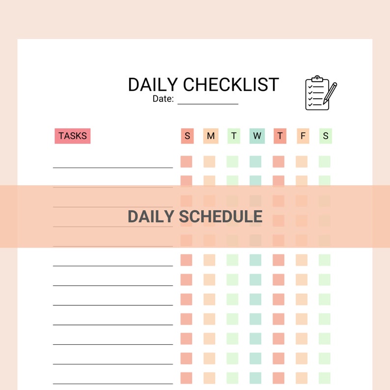 May include: A printable daily checklist and schedule template with a checklist icon and the words "DAILY CHECKLIST" and "DAILY SCHEDULE". The template has sections for tasks, a calendar grid, and a schedule grid.