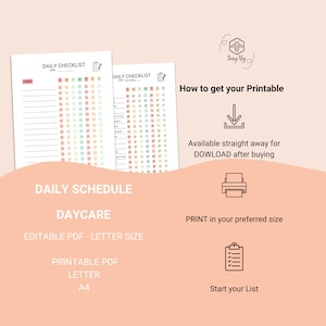May include: Printable daily checklist and schedule for daycare. The checklist has a grid with checkboxes for tasks and days of the week. The schedule has the text "Daily Schedule Daycare" and "Editable PDF - Letter Size".