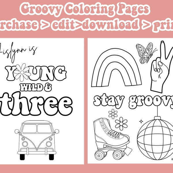 Customizable Coloring Pages | Young Wild and Three | Groovy Coloring Pages | Retro Party Favors | Instant Download | Printable Download