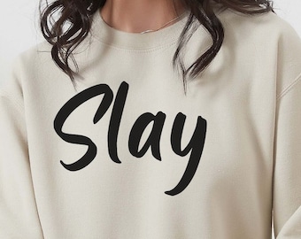 Slay sudadera, ropa unisex para adultos, camisa Slay, Slay todo el día, Slay the Day, regalo para ella, regalo para él, Gildan 18000, niños, Slay