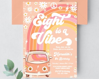 May include: A pink and orange invitation with a rainbow and a vintage van. The text reads "Eight is a Vibe" and includes details for Meredith's 8th birthday party.