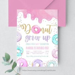 EDITABLE Donut Grow Up Birthday Invitation Donut Birthday Donut Birthday Party Birthday Girl Birthday Card ice cream invitation D003