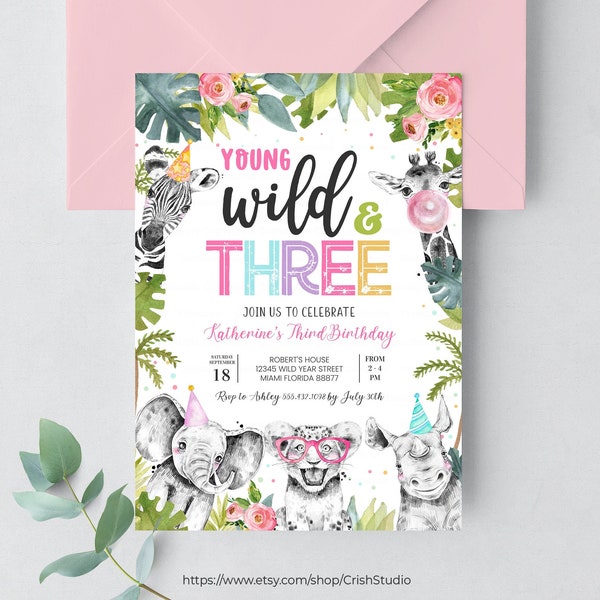 EDITABLE Young Wild And Three Birthday Invitation Three Years Old Safari Birthday Safari Invitation Wild Child Birthday Girl S203