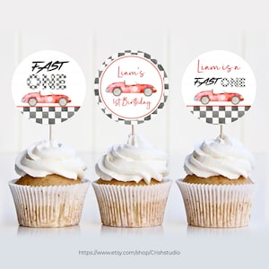 EDITABLE Fast One Cupcake Toppers Fast One Birthday Birthday Cake Topper Race Car Birthday 1st Birthday Boy Car Theme Birthday R303