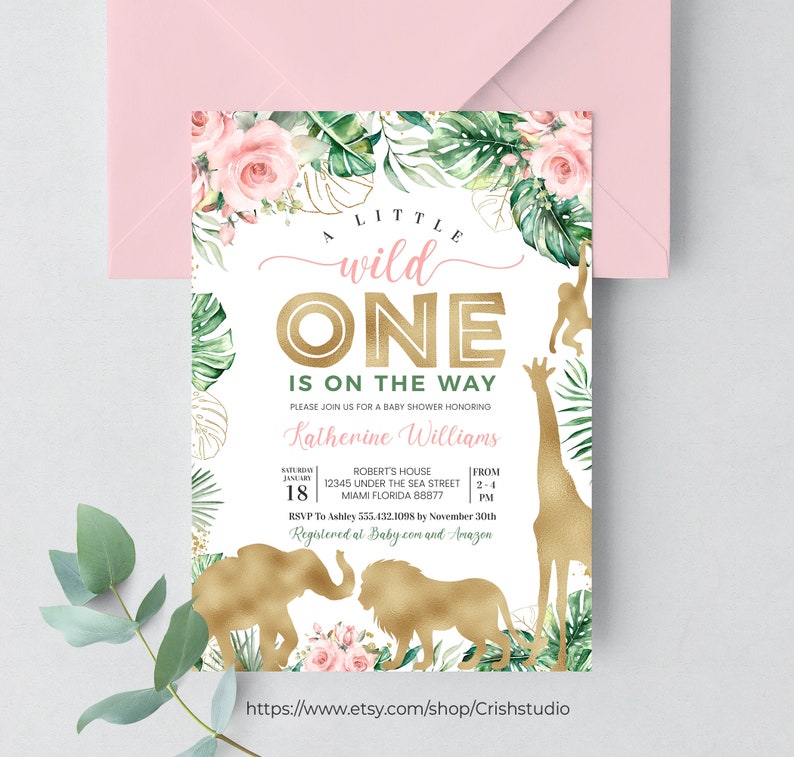 May include: A baby shower invitation with a jungle theme. The invitation features the text "A Little Wild One Is On The Way" in pink and gold. Gold animal silhouettes of an elephant, lion, giraffe, and monkey are included.
