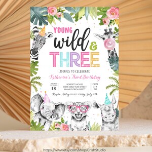 May include: A colorful birthday invitation with a jungle theme. The invitation features a zebra, giraffe, elephant, rhino, and leopard. The text reads "Young Wild & Three" and includes details for Katherine's third birthday party. RSVP to Ashley by July 30th.