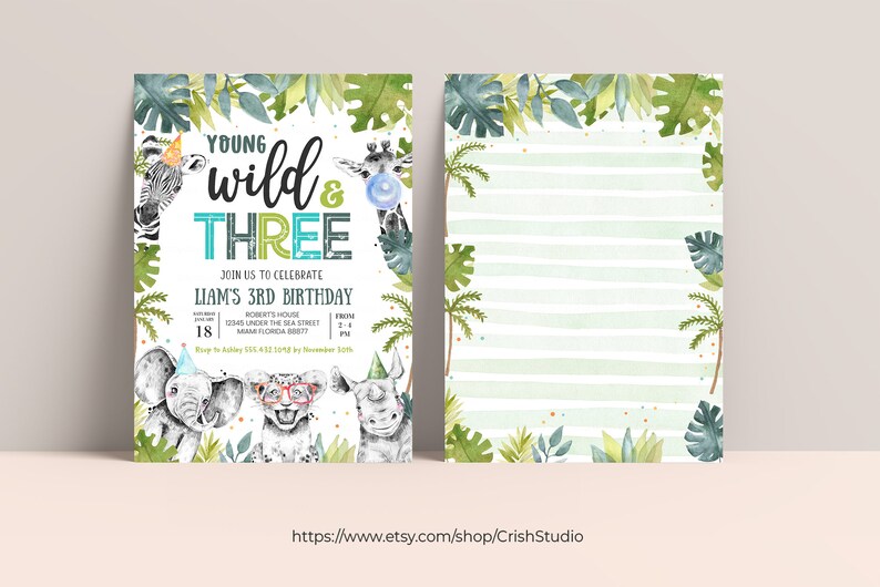 May include: A jungle-themed birthday invitation with a green, blue, and white color scheme. The invitation features a zebra, giraffe, elephant, lion, and rhinoceros. The text on the invitation reads "Young Wild & Three, Join us to celebrate Liam's 3rd Birthday".
