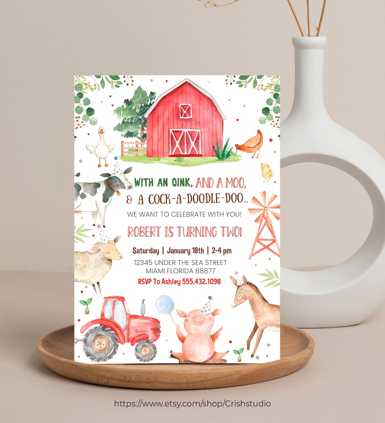 May include: A red barn with a white X on the side, surrounded by farm animals including a cow, pig, chicken, and a goose. The text reads "WITH AN OINK, AND A MOO, & A COCK-A-DOODLE-DOO... WE WANT TO CELEBRATE WITH YOU! ROBERT IS TURNING TWO! Saturday | January 18th | 2-4 pm 12345 UNDER THE SEA STREET MIAMI FLORIDA 88877 RSVP To Ashley 555.432.1098 https://www.etsy.com/shop/Crishstudio"