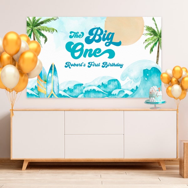 The Big One Birthday Backdrop Editable Yard Sign The Big One Birthday Party The Big One Birthday Decor The Big One Surf Birthday BO1