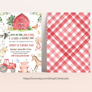 May include: A red and white gingham pattern background with a red barn, farm animals, and a tractor. The text on the invitation reads "With an oink, and a moo, & a cock-a-doodle-doo. We want to celebrate with you! Robert is turning two! Saturday | January 18th | 2-4 pm 12345 Under the Sea Street Miami Florida 88877 RSVP To Ashley 555.432.1098"