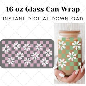 May include: Printable 16 oz glass can wrap with a checkered pattern in pink and gray with white daisies.  INSTANT DIGITAL DOWNLOAD text is at the top of the image.