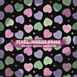 May include: A seamless pattern featuring pink, green, and purple heart-shaped candy with various phrases printed on them, including "Good Girl", "Trigger Warning", "Slow Burn", "Enemies to Lovers", "Slut", "Smut", and "Villain Lover". The background is black with white stars.