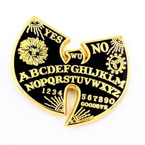Wu Tang Ouija board pin/ Ouija board/pin Wu Tang is for the children/ hip hop/ 36 chambers/vegan/ lapel pin/gift/odb/rza/gza/