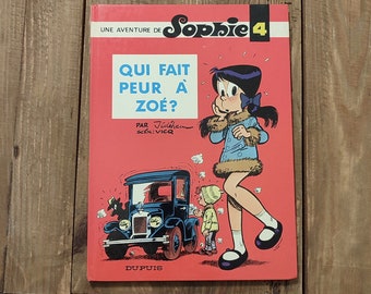 Une aventure de Sophie 4: Qui fait peur à Zoé ? isbn 2-8001-0223-3