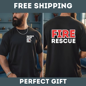 Funny Firefighter Shirt Fire Rescue Sweater First Responder Gift Fire Department Birthday Gift Appreciation Fire Academy Graduation Present