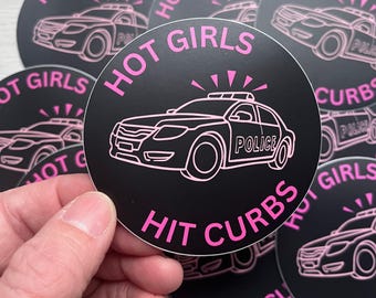 Sarcastic Police Officer Vinyl Sticker: "Hot Girls Hit Curbs"