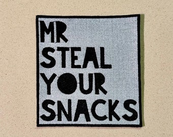 Patch voor het strijken van Mr steel je snacks | Leuke patches, snackspatches, patches in dozen, quote-patches voor alles