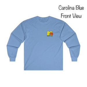 May include: A long-sleeved t-shirt in Carolina blue with a yellow and red "MTV" logo on the left chest.