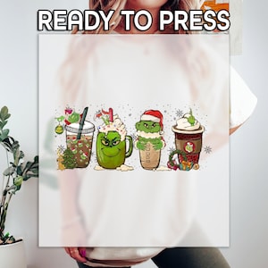 Grinchy Drinks Ready to Press DTF, Grinch Coffee Lover Print, Heat Press DTF Transfer, Merry Grinchmas Print, Xmas Grinchy Cup DTF