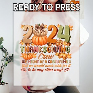 2024 Thanksgiving Crew Ready to Press DTF, Thanksgiving Pumpkin Print, Heat Press DTF Transfer, Thankful Coquette Print, Pumpkin Pie DTF