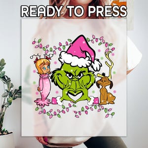 Grinchmas Ready to Press DTF, Grinch Lovers Print, Heat Press DTF Transfer, Green Monster Print, Grinch Dog Max DTF, Cute Cindy Lou Print
