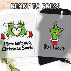 Grinchmas Vibes Ready to Press DTF, Grinchmas Match Print, Heat Press DTF Transfer, Funny Grinchy Print, Grinch Couple DTF, Grinchy Hands