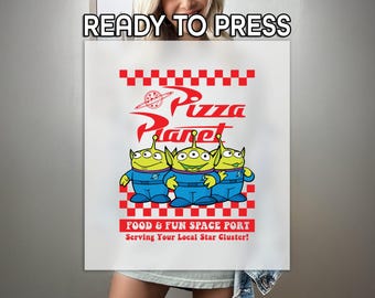 Pizza Planet Ready to Press DTF Transfer, Toy Story Aliens Print, Heat Press DTF Transfer, Funny Aliens Print, Pizza Lover Gift DTF