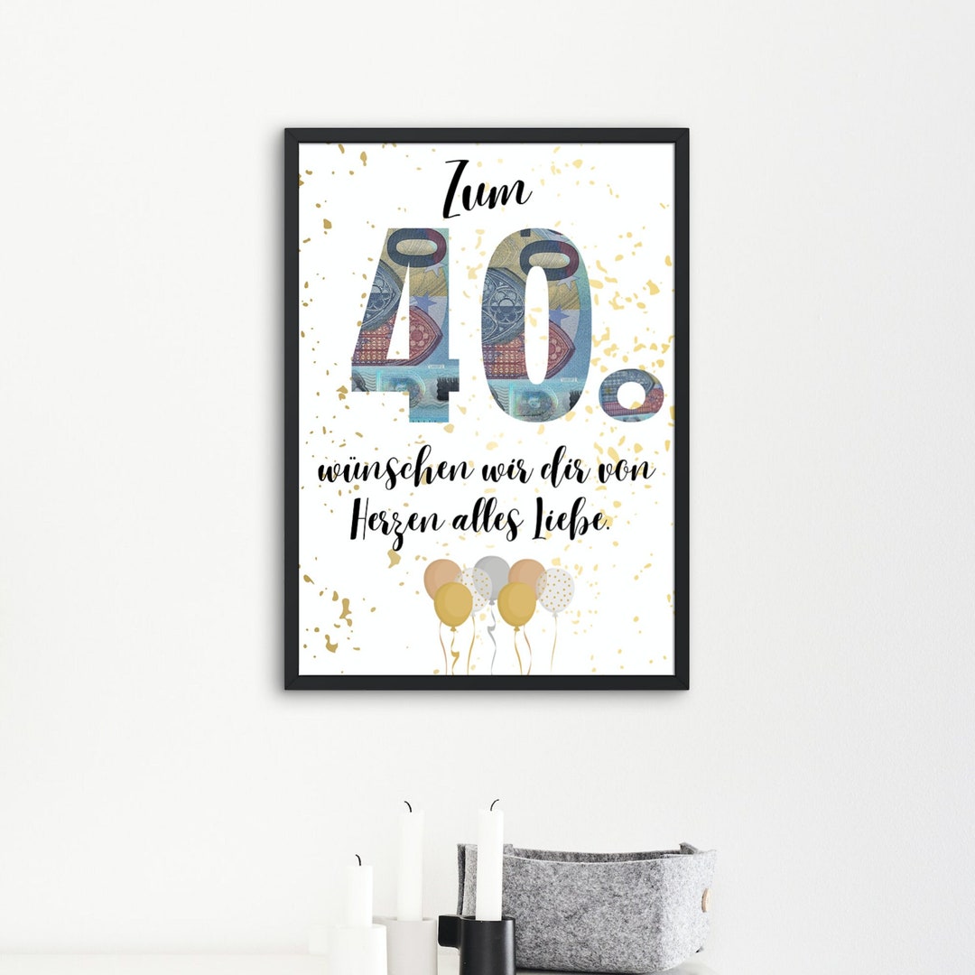 40. Geburtstag 40 Geburtstagsgeschenk Geldgeschenk Geburtstag