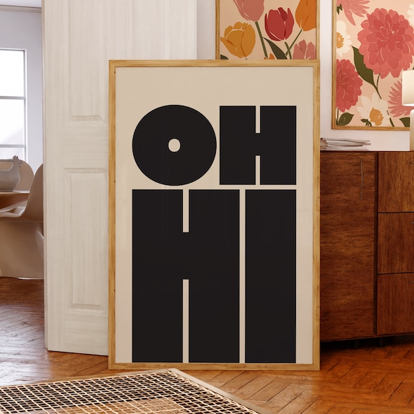 OH HI Print | Modern Black Typography Poster (Digital Download)