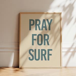 Bete für Surf Typografie Druck | Trendige Strand Wand Kunst | Typ Poster | Küsten Kunst | Galerie Wandkunst | Boho Strand Vibes | Druckbare Grafik
