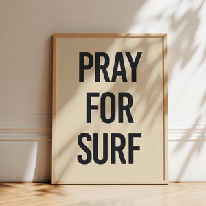 Bete für Surf Typografie Druck | Trendige Strand Wand Kunst | Typ Poster | Küsten Kunst | Galerie Wandkunst | Boho Strand Vibes | Druckbare Grafik