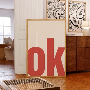 OK Typography Poster | Trendy Wall Art | OK Print | Minimalist Poster | Gallery Wall Art | Modern Printable Art | Instant Digital Download