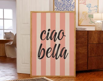 Impression Ciao Bella | Poster typographique rayé | Art mural tendance | Affiche rétro italienne | Art mural de galerie | Art imprimable | Téléchargement numérique