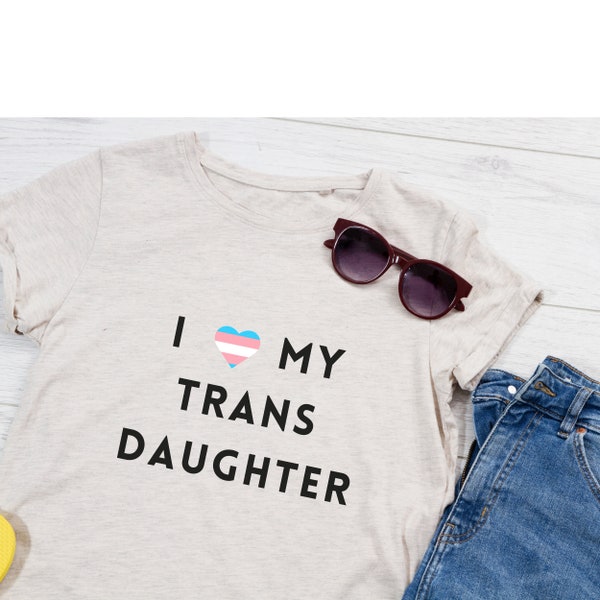 I Love my Trans Daughter