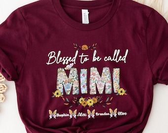 Blessed To Be Called Mimi Shirt, Custom Mimi Shirt, Personalized Mimi T-shirt, Mothers Day T-Shirt, Gift For Mothers Day, Mimi T-shirt