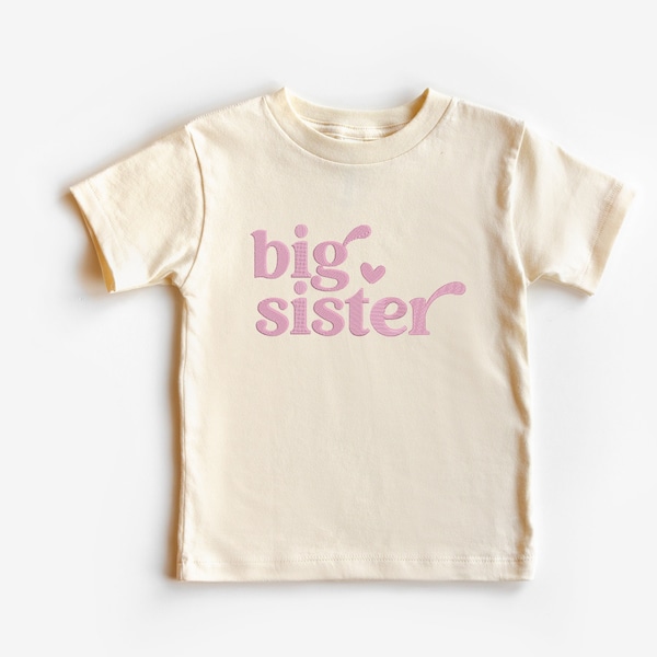 Embroidered Big Sister Shirt, Embroidered Sibling Shirt, Big Sister Shirt, Embroidered New Big Sister Shirt, Embroidered Big Sis Shirt