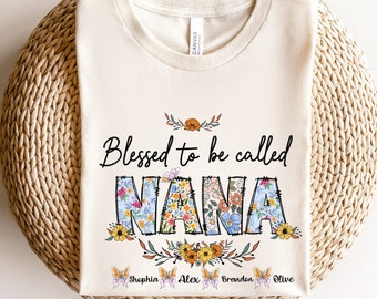 Blessed To Be Called Nana Shirt, Custom Nana Shirt, Personalized Nana T-shirt, Mothers Day T-Shirt, Nana Shirt, Nana T-shirt, Custom Names