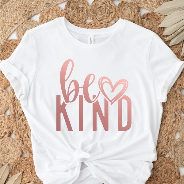 Be Kind Shirt, Be Kind, Inspirational Shirt, Kind Heart Shirt, Motivational Tee, Positive T-Shirt, Kindness Shirt, Be Cool Be Kind Shirt