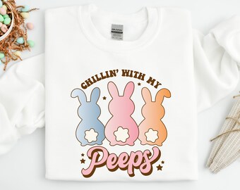 Chillin' With My Peeps Shirt, Bunny Shirts, Easter Shirt For Women, Easter Matching Shirts, Easter Family Shirt, Cute Easter Shirts