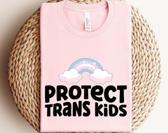 Protect Trans Kids Shirt, LGBTQ Shirt, Equal Rights Shirt, Gay Rights Shirt, Human Rights Shirt, Equality Shirt, Pride Tee,Anti Racism Shirt