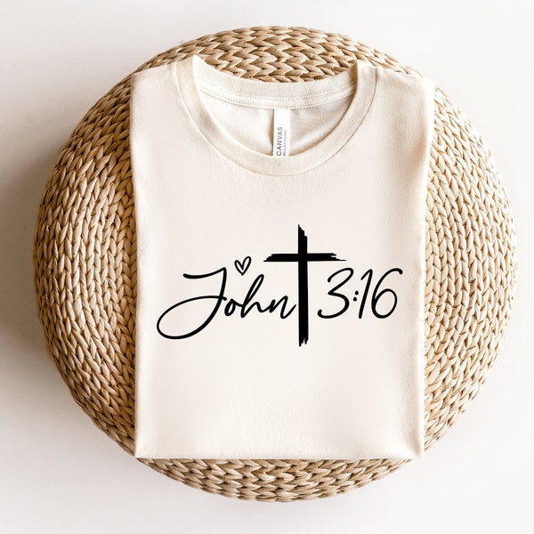 John Bible Verse Shirt, Cross Tee, Faith Shirt, Christian Shirt, Bible Verse Shirt, John 3:16 Shirt, Jesus Lover Shirt, Shirt For Religious