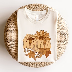 Nana Shirt, Floral Nana Shirt, Nana T-Shirt, Mothers Day T-Shirt, Gift For Mothers Day, New Nana Gift, Wildflower Nana Shirt, Cool Nana Tee