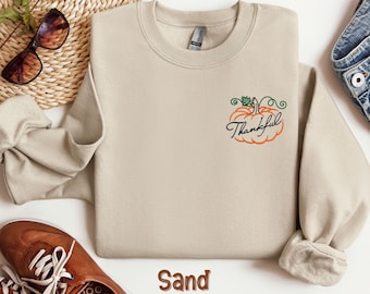 Embroidered Thankful Shirt, Embroidered Thanksgiving Sweatshirt, Embroidered Pumpkin Shirt, Thanksgiving Sweatshirt, Cute Thankful Shirt