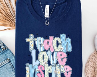 Teach Love Inspire Shirt, Back To School Shirt, First Grade Teacher Sweatshirts, Teacher Appreciation Gifts, Inspirational Teacher Tee